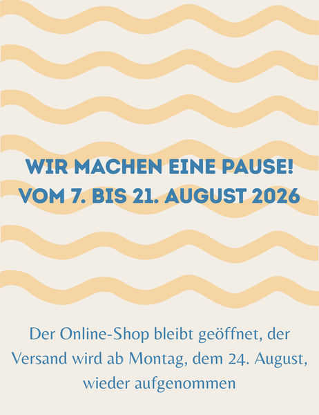 Sommerpause: Das Lager ist vom 7. bis zum 21. August geschlossen, aber der Online-Shop bleibt geöffnet! Bestellungen werden ab dem 24. August bearbeitet.